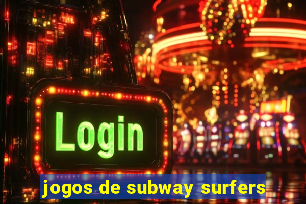 jogos de subway surfers